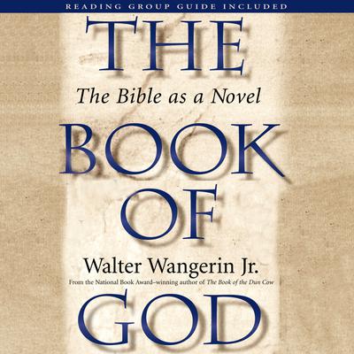 The Book of God by Walter Wangerin Jr.