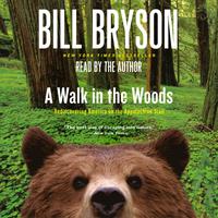 A Walk in the Woods - Abridged