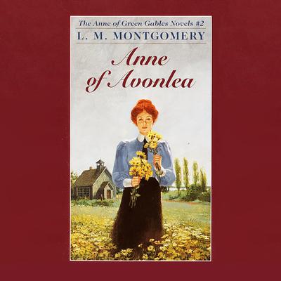 Anne of Avonlea - Abridged