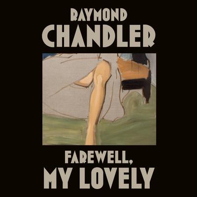 Farewell, My Lovely