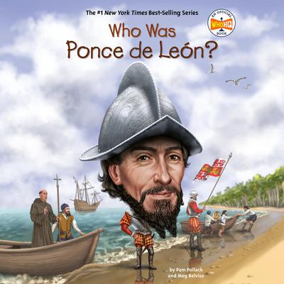 Who Was Ponce De Leon?
