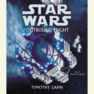 Star Wars: Outbound Flight - Abridged