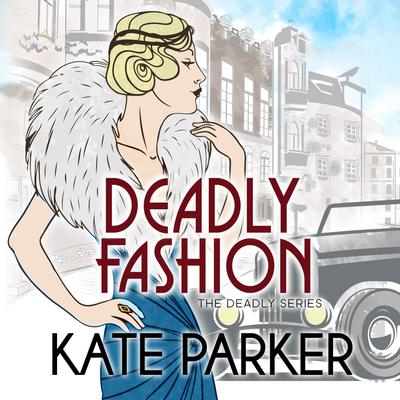 Deadly Fashion