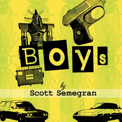 Boys by Scott Semegran