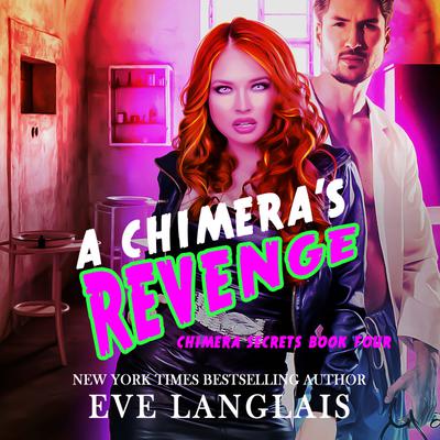 A Chimera's Revenge by Eve Langlais