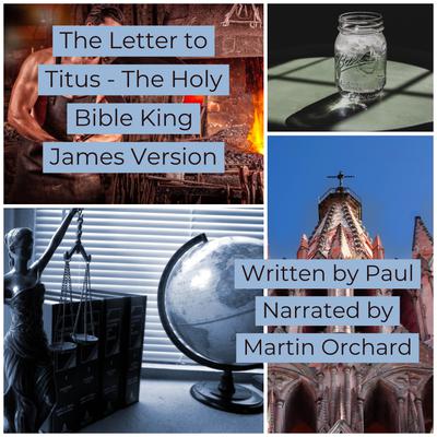 The Letter to Titus - The Holy Bible King James Version by Paul