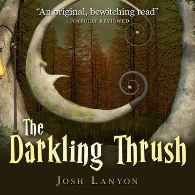 The Darkling Thrush by Josh Lanyon