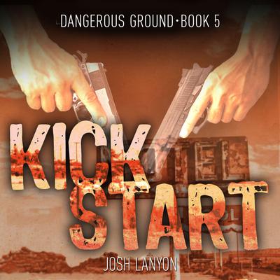 Kick Start by Josh Lanyon