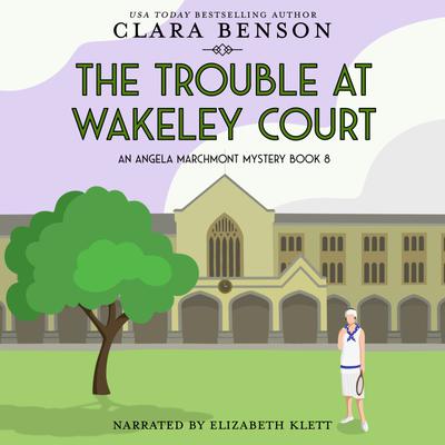 The Trouble at Wakeley Court