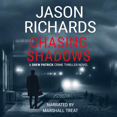 Chasing Shadows