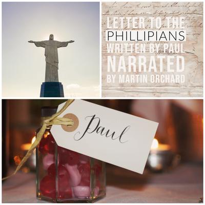 Letter to the Phillipans - Abridged by Paul
