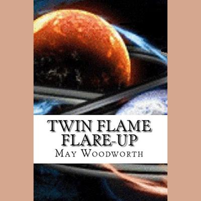 Twin Flame Flare-UP