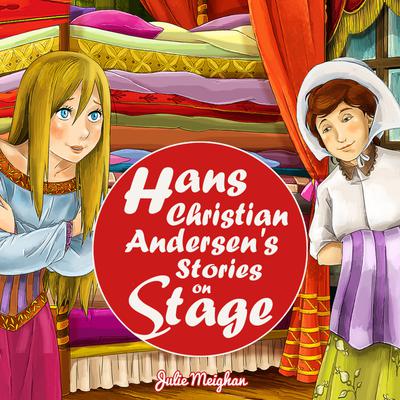 Hans Christain Anderson's Stories On Stage