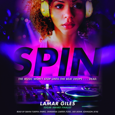 Spin by Lamar Giles