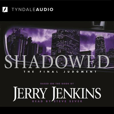 Shadowed by Jerry B. Jenkins