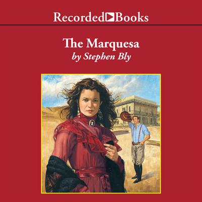 The Marquesa by Stephen Bly