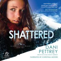 Shattered