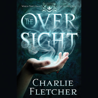 The Oversight by Charlie Fletcher