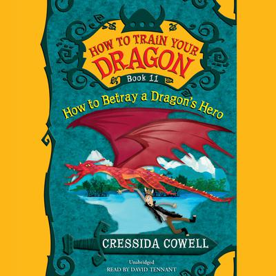 HOW TO BETRAY A DRAGON'S HERO