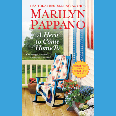 A Hero to Come Home To by Marilyn Pappano