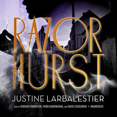 Razorhurst by Justine Larbalestier