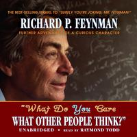 "What Do You Care What Other People Think?"