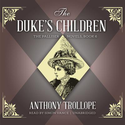 The Duke’s Children