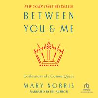 Between You and Me