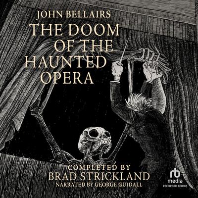 The Doom of the Haunted Opera