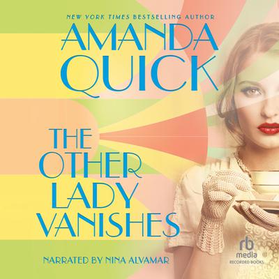 The Other Lady Vanishes by Amanda Quick
