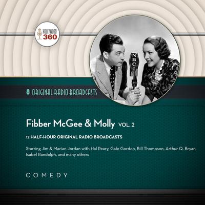 Fibber McGee & Molly, Vol. 2 - Abridged - Abridged