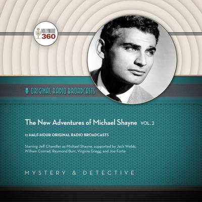 The New Adventures of Michael Shayne, Vol. 2 - Abridged