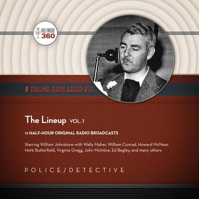 The Lineup, Vol. 1 - Abridged by Hollywood 360
