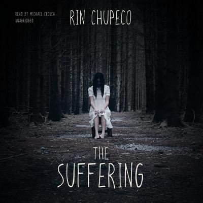 The Suffering by Rin Chupeco