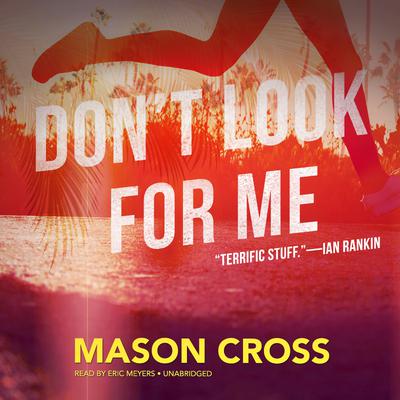 Don't Look for Me