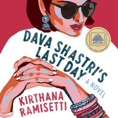 Dava Shastri's Last Day by Kirthana Ramisetti