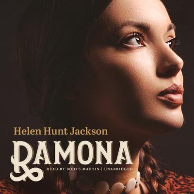 Ramona by Helen Hunt Jackson