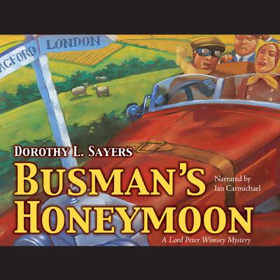 Busman’s Honeymoon