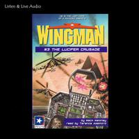 Wingman # 3 - The Lucifer Crusade - Abridged