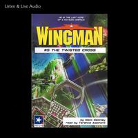Wingman # 5 - The Twisted Cross - Abridged