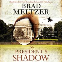 The President's Shadow
