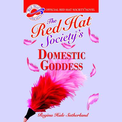 The Red Hat Society's Domestic Goddess