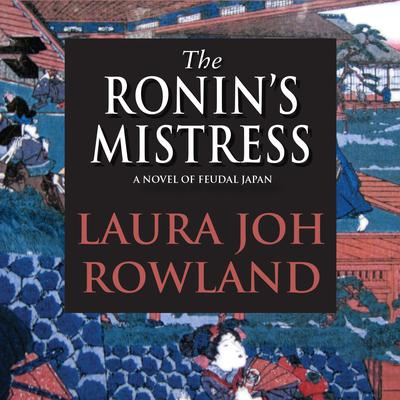 The Ronin’s Mistress