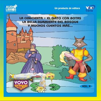 Cenicienta Y Muchos Cuentos Mas: Yoyo Historias - Abridged by Various