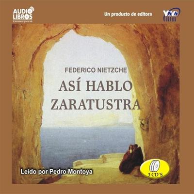 Asi Hablo Zaratustra - Abridged by Friedrich Nietzsche