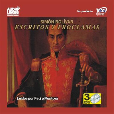 Escritos Y Proclamas: Simon Bolivar by Simon Bolivar