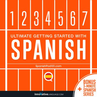 Learn Spanish - Ultimate Getting Started with Spanish