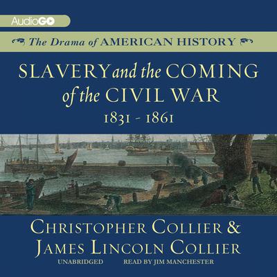 Slavery and the Coming of the Civil War