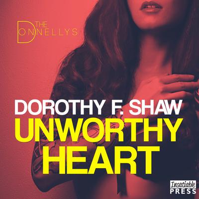 Unworthy Heart