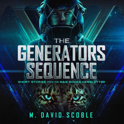 The Generators Sequence by M. David Scoble